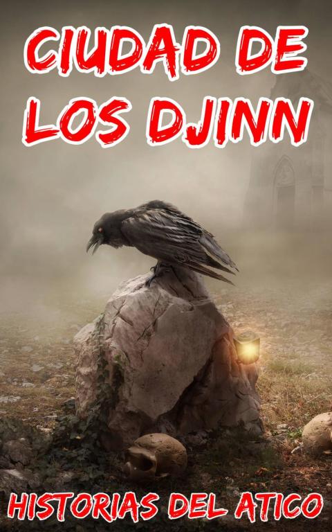 CIUDAD DE LOS DJINN