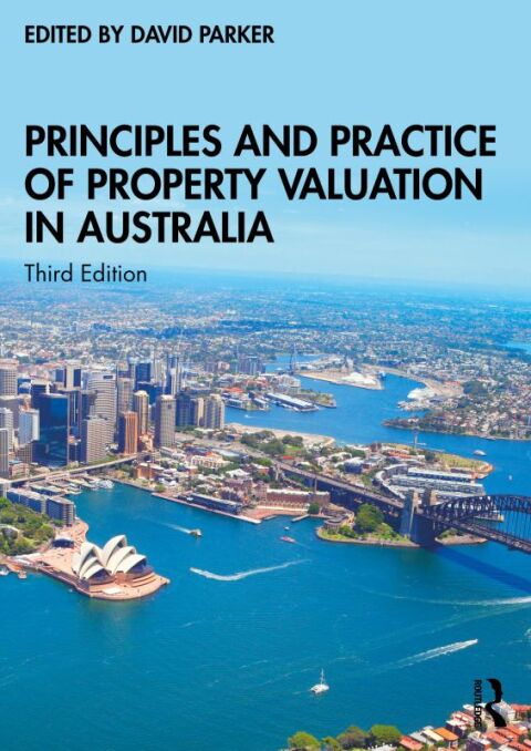 PRINCIPLES AND PRACTICE OF PROPERTY VALUATION IN AUSTRALIA