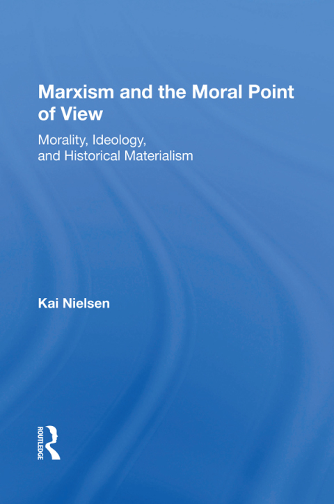 MARXISM AND THE MORAL POINT OF VIEW