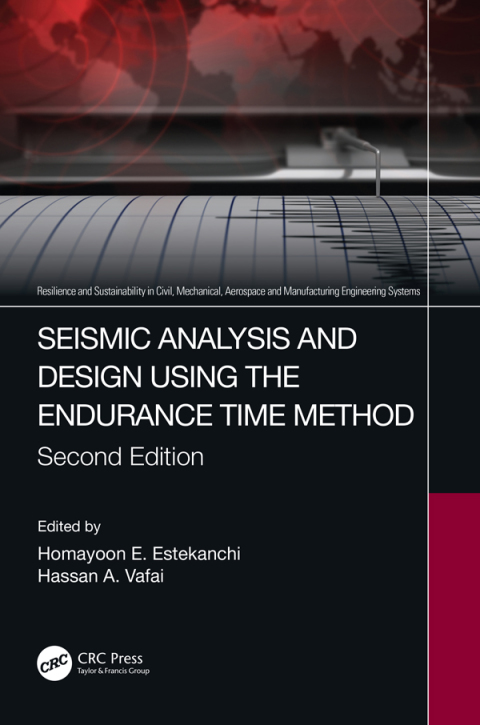 SEISMIC ANALYSIS AND DESIGN USING THE ENDURANCE TIME METHOD
