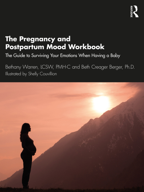 THE PREGNANCY AND POSTPARTUM MOOD WORKBOOK