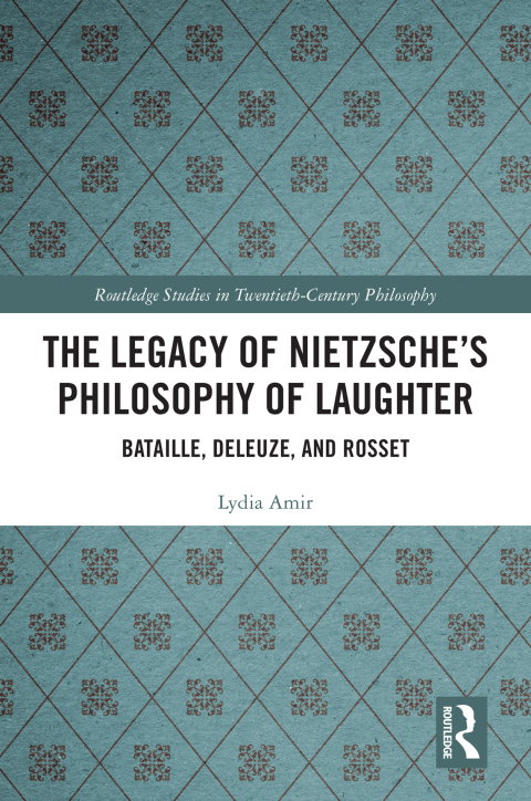 THE LEGACY OF NIETZSCHE?S PHILOSOPHY OF LAUGHTER