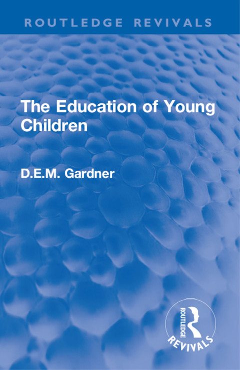 THE EDUCATION OF YOUNG CHILDREN