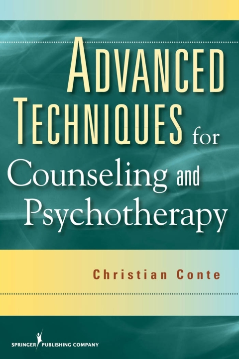 ADVANCED TECHNIQUES FOR COUNSELING AND PSYCHOTHERAPY