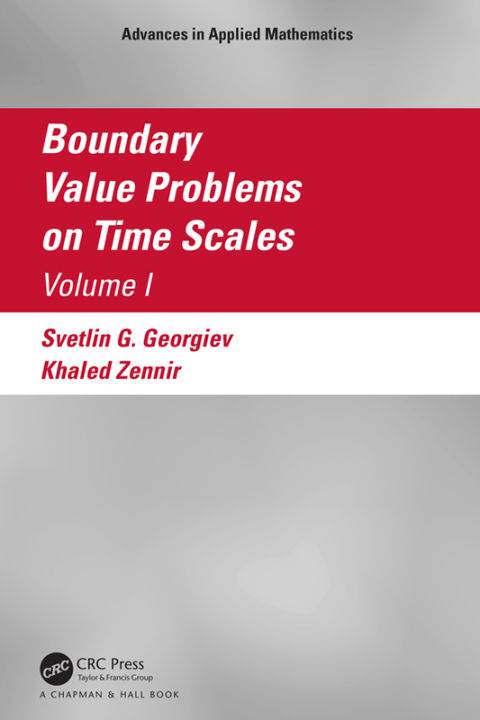 BOUNDARY VALUE PROBLEMS ON TIME SCALES, VOLUME I