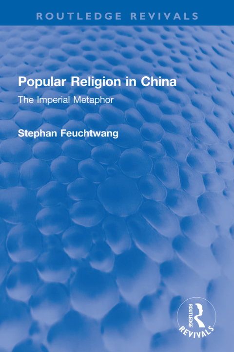 POPULAR RELIGION IN CHINA