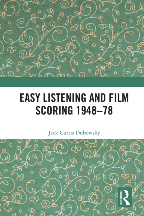 EASY LISTENING AND FILM SCORING 1948-78