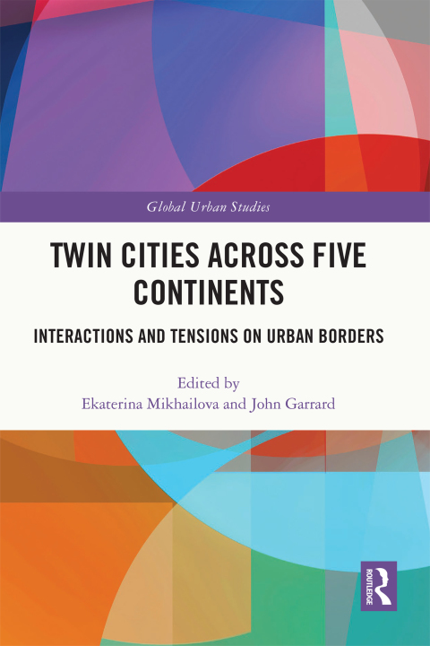 TWIN CITIES ACROSS FIVE CONTINENTS