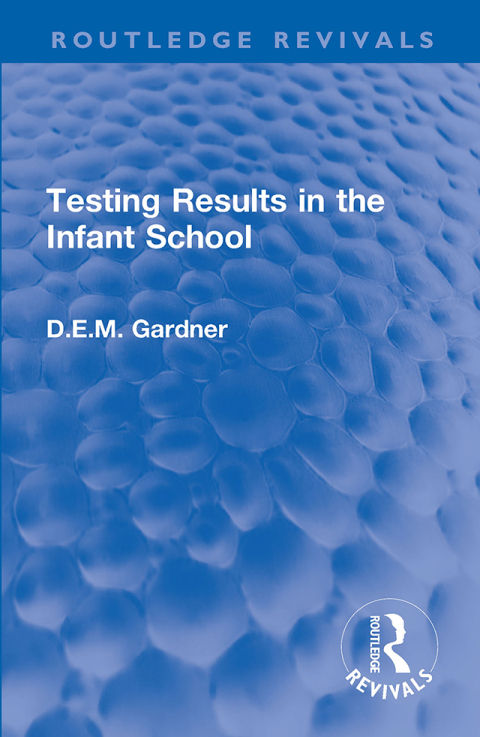 TESTING RESULTS IN THE INFANT SCHOOL