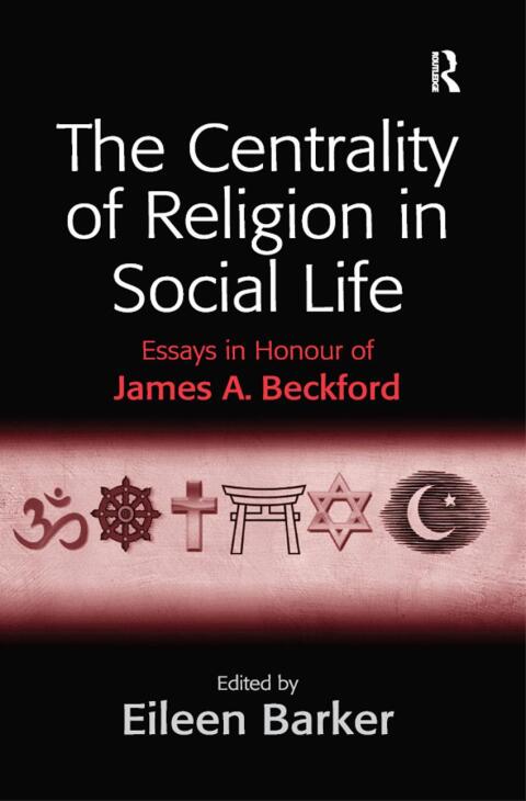 THE CENTRALITY OF RELIGION IN SOCIAL LIFE