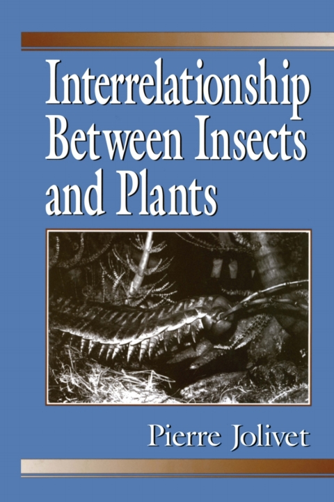 INTERRELATIONSHIP BETWEEN INSECTS AND PLANTS