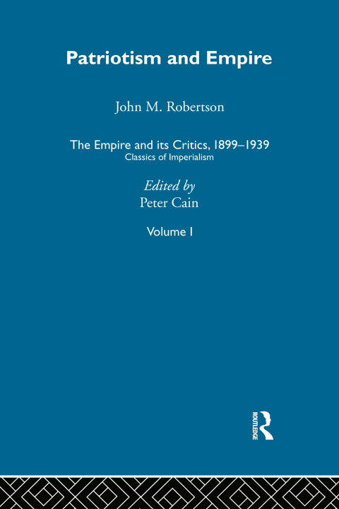 THE EMPIRE AND ITS CRITICS, 1899-1939