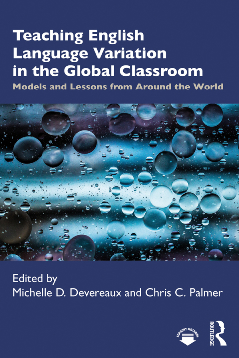 TEACHING ENGLISH LANGUAGE VARIATION IN THE GLOBAL CLASSROOM