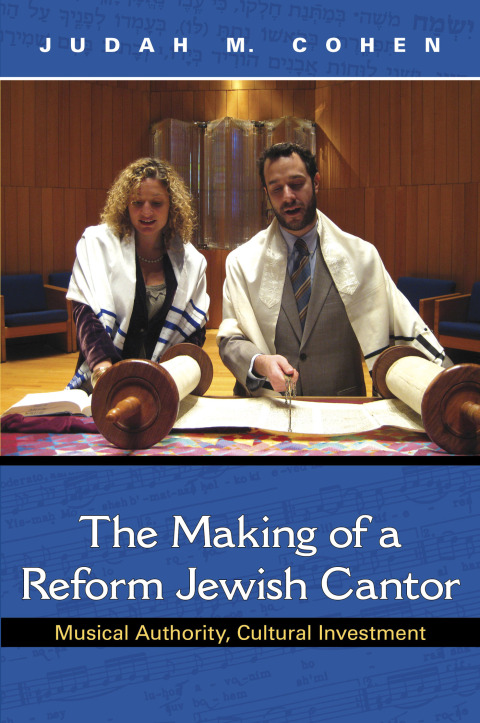 THE MAKING OF A REFORM JEWISH CANTOR