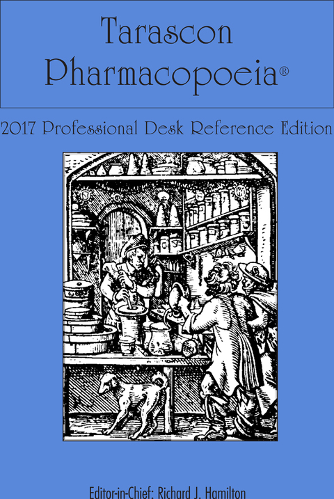 TARASCON PHARAMCOPOEIA 2017 PROFESSIONAL DESK EDITION, SEVENTH EDITION