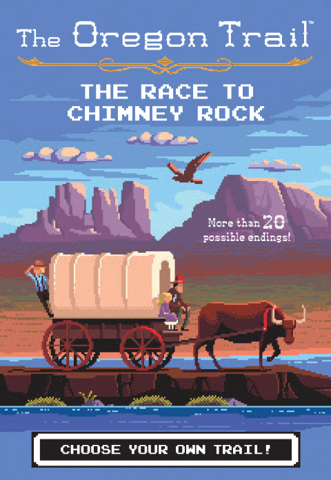 THE OREGON TRAIL: THE RACE TO CHIMNEY ROCK
