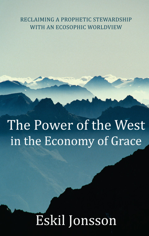 THE POWER OF THE WEST IN THE ECONOMY OF GRACE