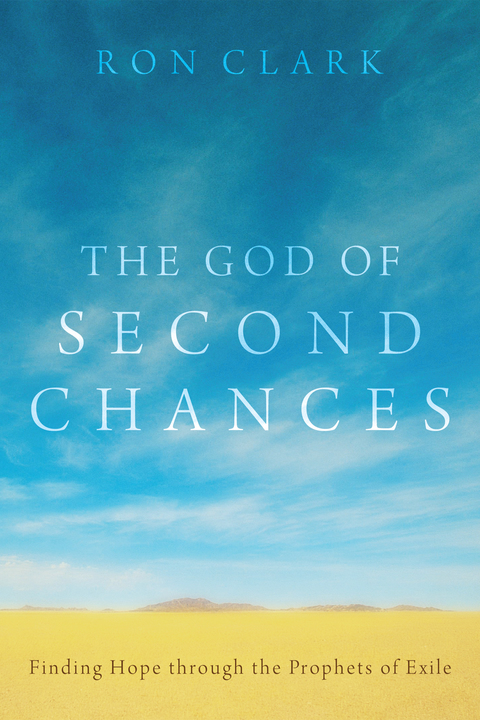 THE GOD OF SECOND CHANCES