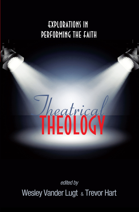 THEATRICAL THEOLOGY