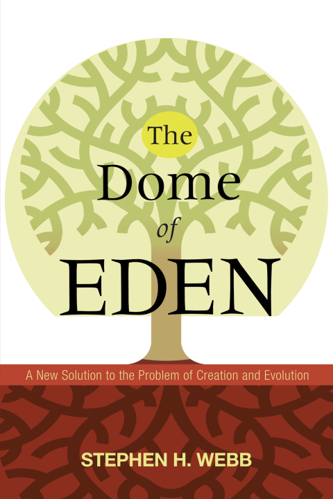 THE DOME OF EDEN