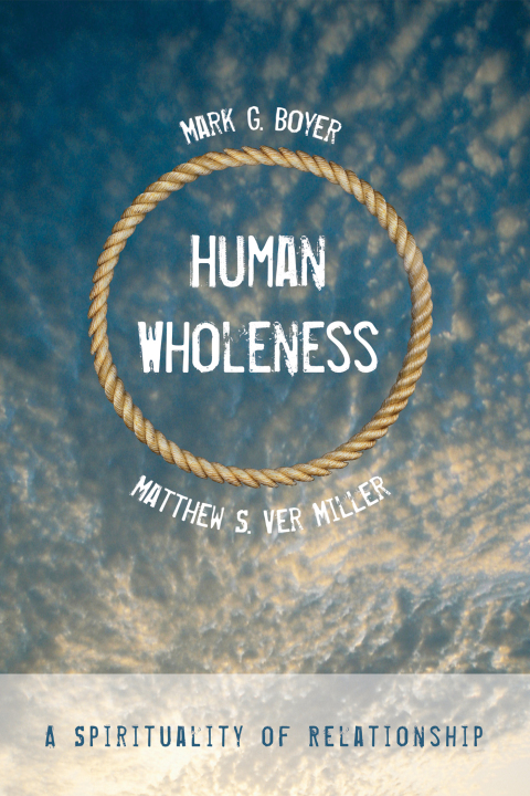 HUMAN WHOLENESS