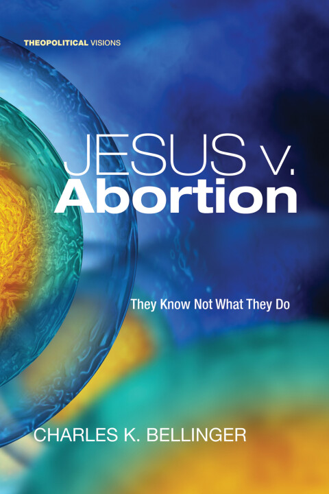 JESUS V. ABORTION