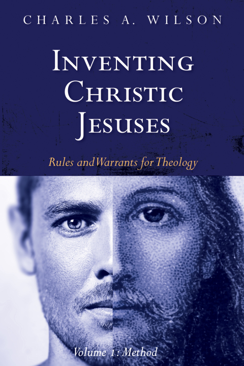 INVENTING CHRISTIC JESUSES, VOLUME 1