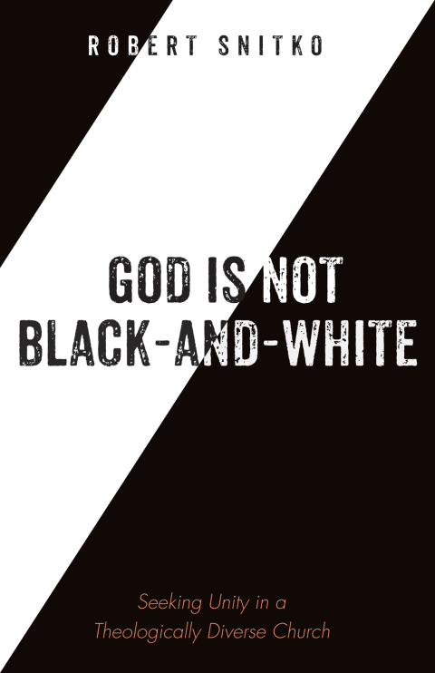 GOD IS NOT BLACK-AND-WHITE