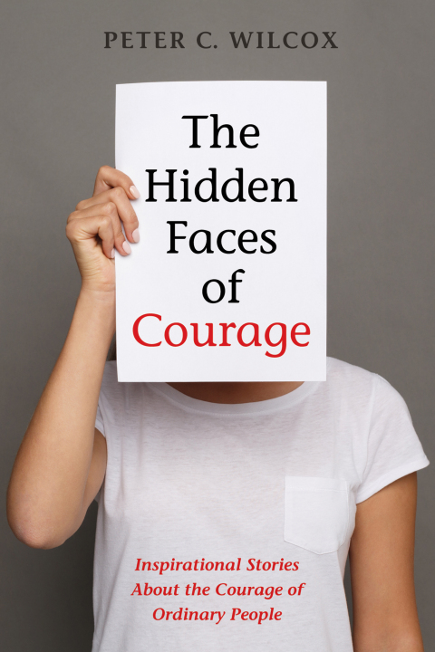 THE HIDDEN FACES OF COURAGE