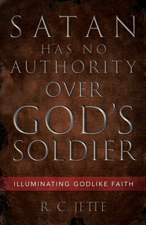 SATAN HAS NO AUTHORITY OVER GOD?S SOLDIER