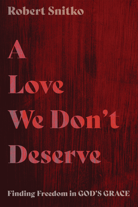 A LOVE WE DON?T DESERVE