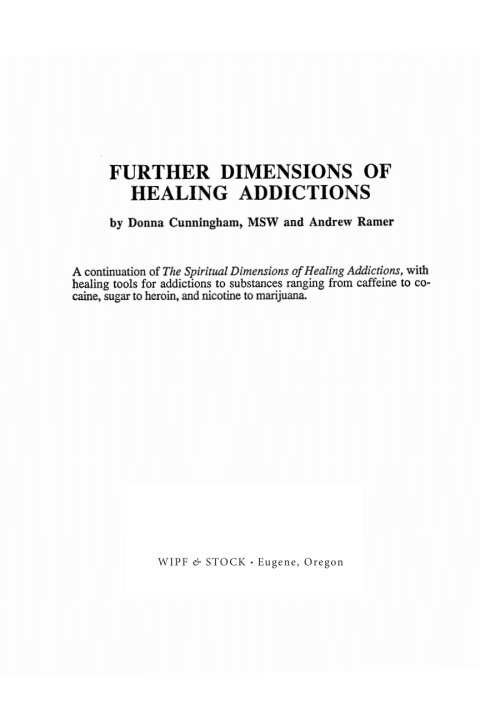 FURTHER DIMENSIONS OF HEALING ADDICTIONS