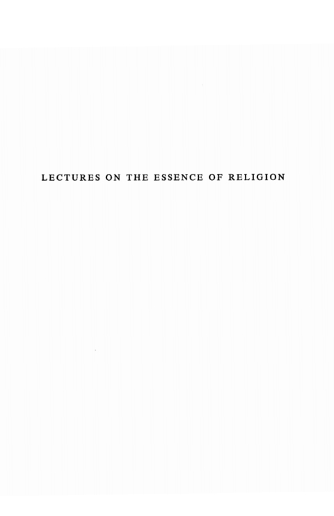 LECTURES ON THE ESSENCE OF RELIGION