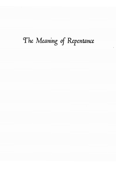THE MEANING OF REPENTANCE