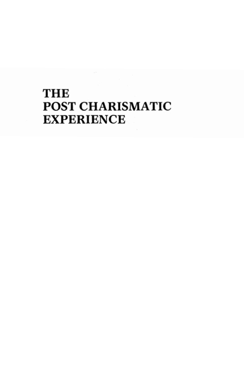 THE POST-CHARISMATIC EXPERIENCE
