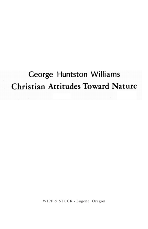 CHRISTIAN ATTITUDES TOWARD NATURE