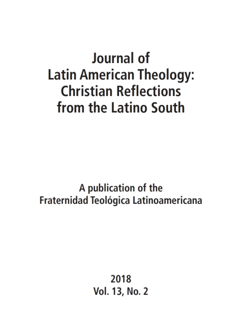 JOURNAL OF LATIN AMERICAN THEOLOGY, VOLUME 13, NUMBER 2