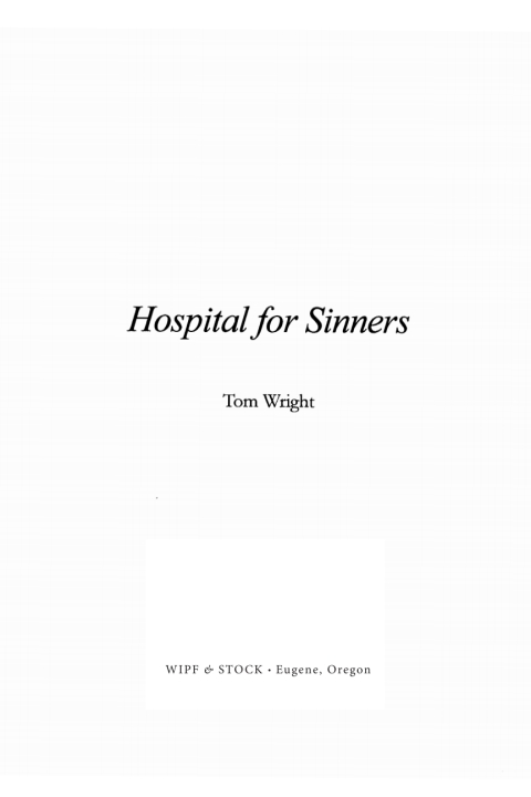 HOSPITAL FOR SINNERS