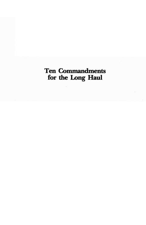 TEN COMMANDMENTS FOR THE LONG HAUL