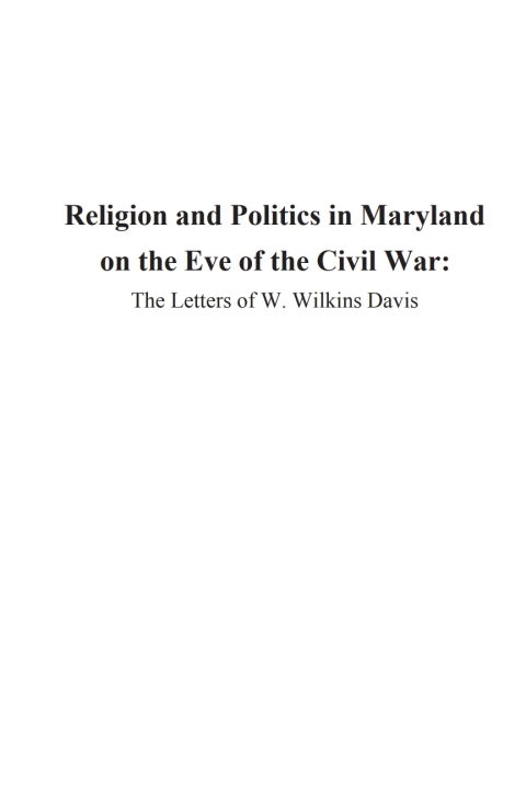 RELIGION AND POLITICS IN MARYLAND ON THE EVE OF THE CIVIL WAR