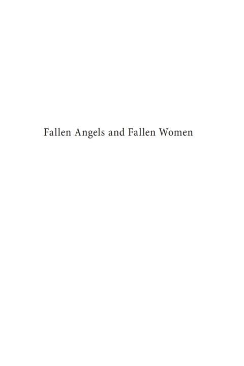 FALLEN ANGELS AND FALLEN WOMEN
