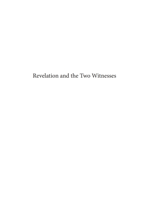 REVELATION AND THE TWO WITNESSES