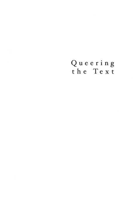 QUEERING THE TEXT