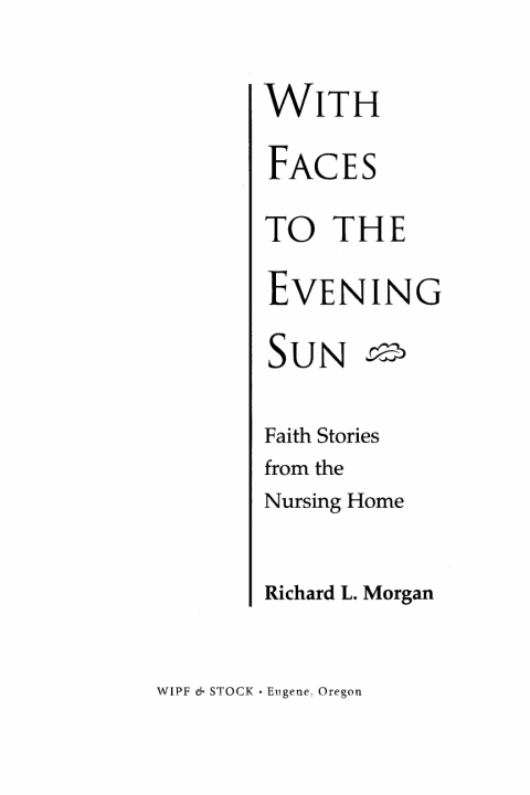 WITH FACES TO THE EVENING SUN