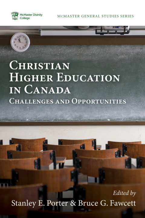 CHRISTIAN HIGHER EDUCATION IN CANADA