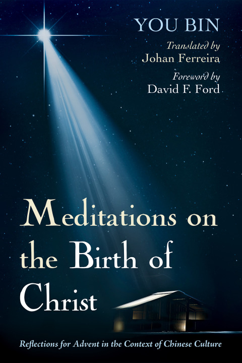 MEDITATIONS ON THE BIRTH OF CHRIST