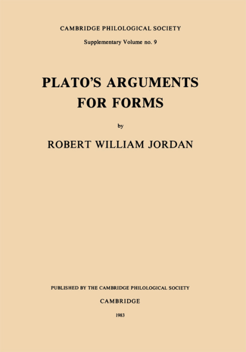 PLATO'S ARGUMENTS FOR FORMS