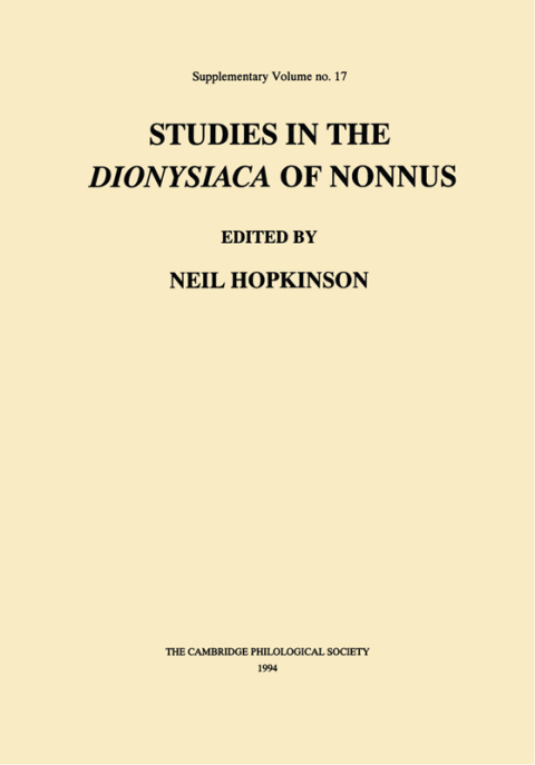 STUDIES IN THE DIONYSIACA OF NONNUS