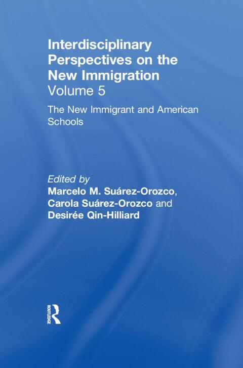 THE NEW IMMIGRANTS AND AMERICAN SCHOOLS