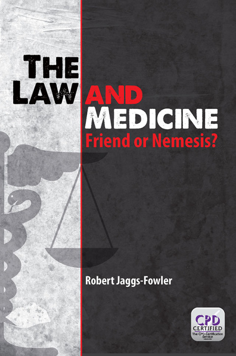 THE LAW AND MEDICINE